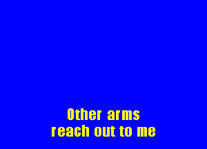 UIHBI arms
reach DUI to me