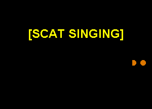 (SCAT SINGINGJ