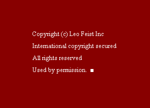 Copyright (c) Leo Feist Inc

Intemeuonal copyright secuxed

All nghts xesewed

Used by pemussxon I