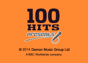 92014 Demon Music Group Ltd
A BBC Vlodtmde company