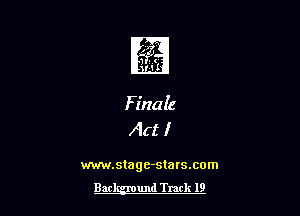 fagi

Fina (6

Act I

vwm.stage-stars.com
Bat und Tnc l9