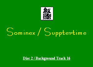 fzg1
Som inex Suppie'rdzim e

Dist 2 IBar und Track 16