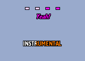 INSTRUMENTIAL