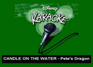 CANDLE ON THE WATER - Pete's Dragon
