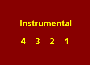 Instrumental

4321