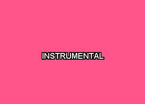 INSTRUMENT'AL