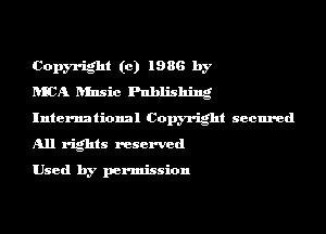 Copyright (c) 1986 by

RICA Rinsic Publishing
International Copyright secured
All rights reserved

Used by permission