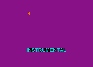 INSTRUMENTAL