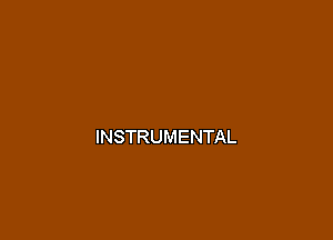 INSTRUMENTAL