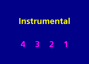 Instrumental