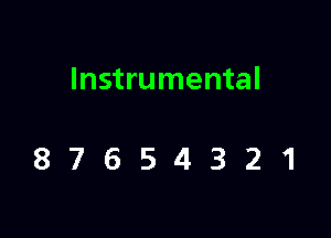 Instrumental

87654321