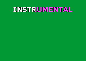 INSTRUMENTAL