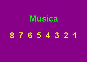 Musica

87654321