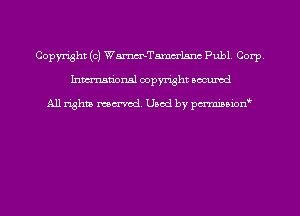 Copyright (c) WmTamm'lsnc Publ. Corp.
Inmn'onsl copyright Bocuxcd

All rights named. Used by pmnisbion