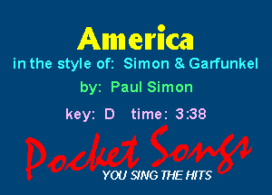 Amen'Em

in the style ofz Simon 8 Garfunkel
byz Paul Simon

keyz D timez 3238

YOU SING THE HITS