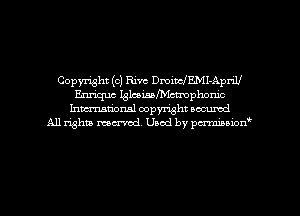 Copyright (c) Rive DmimJEMI-Apriv
Emiquc lglmiaafbkmphonic
Inman'onsl copyright secured
All rights marred. Used by pminion