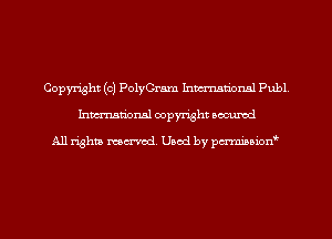 Copyright (c) PolyCram hummus! Publ
hmm'onal copyright oacumd

All lishm mecrvcd. Used by pcz'rmmionw