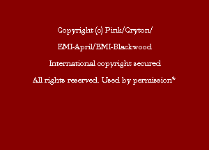 Copyright (c) Pinkarytonf
EMI-AprillEMI-Blackwood
hman'onal copyright occumd

All righm marred. Used by pcrmiaoion