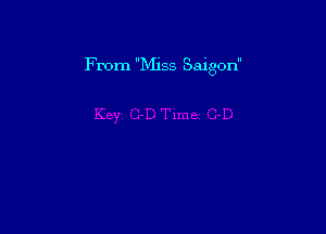From Miss Saigon