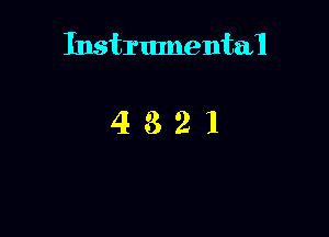 Instrumental

4321