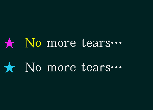 No more tears-

vfz No more tears-