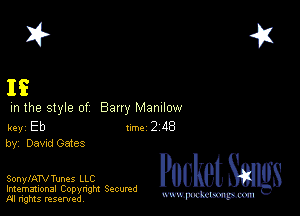 2?

If

m the style of Bany MZDIIOW

key Eb II'M 2 48
by, Dawd Gates

SonylATV Tunes LLC

Imemational Copynght Secumd
M rights resentedv