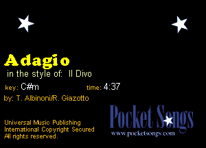 2?

Adagio

m the style of II Dwo

key cm 1m 4 37
by, T AlbmonuR Gnazotto

Universal MJSlc Publishing
Imemational Copynght Secumd
M rights resentedv