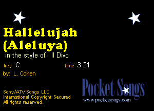 2?

Hallel ui alt
(Ale! uya)

in the style of II Dwo

key C II'M 3 21
by, L Cohen

SonylATV Songs LLC

Imemational Copynght Secumd
M rights resentedv