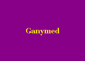 Ganymed