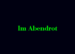 Im Abendrot