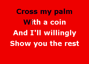 Cross my palm