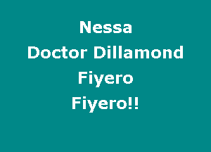 Nessa
Doctor Dillamond

Fiyero
Fiyerol!