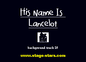 His Name 15
Lancebt

batkgmund track 25

www.stage-starsmom l