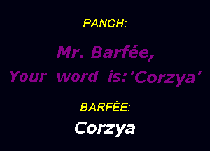 BARFE'E
Corzya