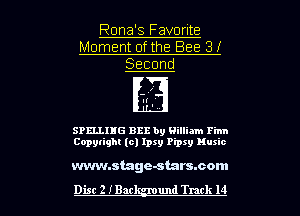 Roma's Favorite
Moment of the Bee 3!
Second

SPELLIHG 81512 by Gilliam Finn
Copyright (c) lpsy Pipxy Music

wvwnstage-starssom
Dist 2 IBar und Track 14