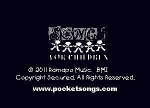 H'IC (II I Nil

G) 20 Ramapo Mus'c 8M1
Copyr-QM Secured, All Right) Resarved.

www.pocketsongmcom