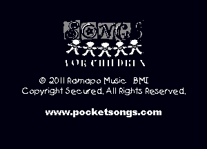 HHS ('llll IDIII

G) 20ll Romcpo Mm BNI
Copyr-gm see we (1. All Rngs Reserved.

www.pockctsongmcom