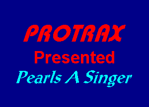 Pearls A Singer