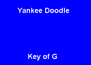 Yankee Doodle