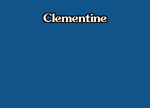 Clementine