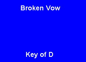 Broken Vow