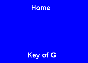 Home

Key of G