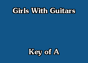 Girls With Guitars