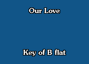 Key of B flat