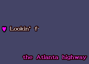 the Atlanta highway