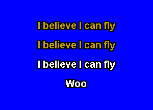 I believe I can fly

I believe I can fly

I believe I can fly

Woo