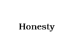 Honesty