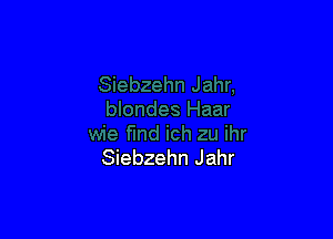 Siebzehn Jahr