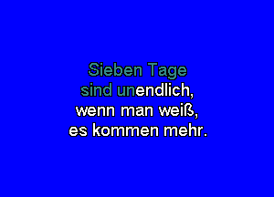 Sieben Tags