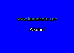 Alkohol